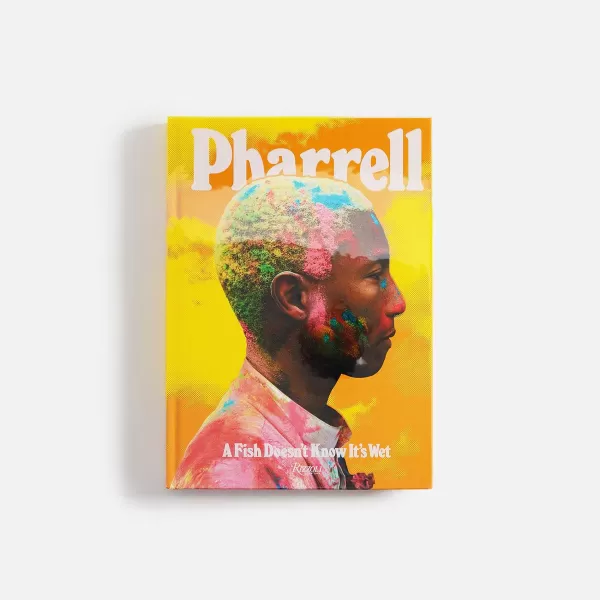 Pharrell: A Fish Doesn'T Know It'S Wet | RIZZOLI Online